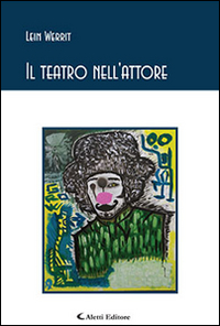 Il teatro nell'attore