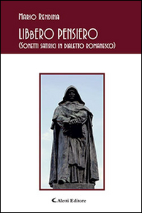 Libbero pensiero (Sonetti satirici in dialetto romanesco)