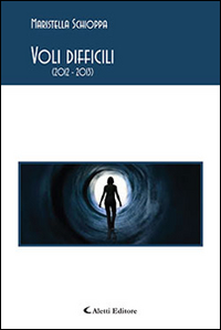Voli difficili (2012-2013)