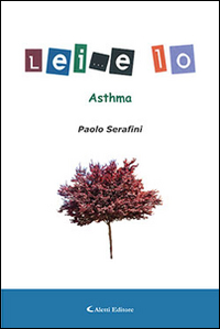Asthma lei... e Io