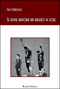 Se esiste ancora un raggio di sole