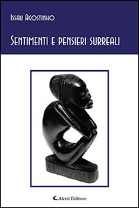 Sentimenti e pensieri surreali