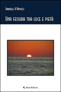 Una fessura tra luce e pietà