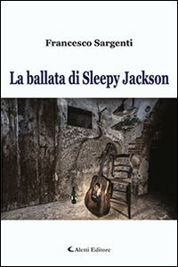 La ballata di Sleepy Jackson
