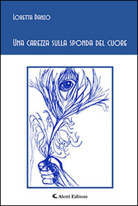 Una carezza sulla sponda del cuore