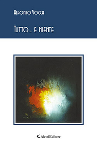 Tutto... e niente