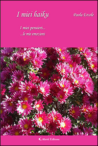 I miei haiku. I miei pensieri… le mie emozioni