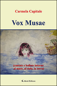 Vox Musae (cantate e ballate intorno al mare, al cielo, la terra)
