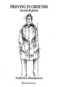 Proving in grounds. Terreni di prova
