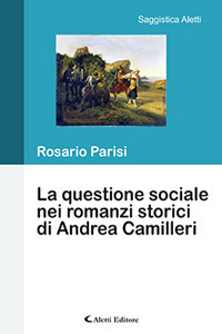 La questione sociale nei romanzi storici di Andrea Camilleri