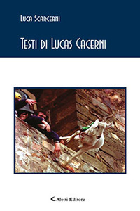 Testi di Lucas Cacerni
