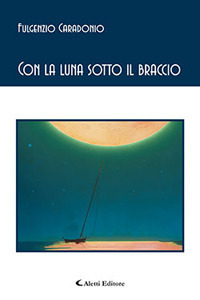 Con la luna sotto il braccio