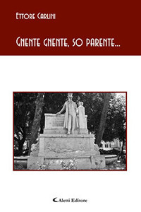 Gnente gnente, so parente...