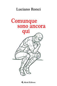 Comunque sono ancora qui