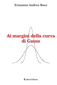 Ai margini della curva di Gauss