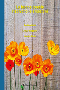 Le buone poesie risolvono le emozioni