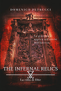 Città di Dite. The infernal relics