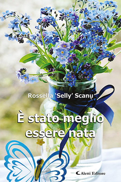 È stato meglio essere nata