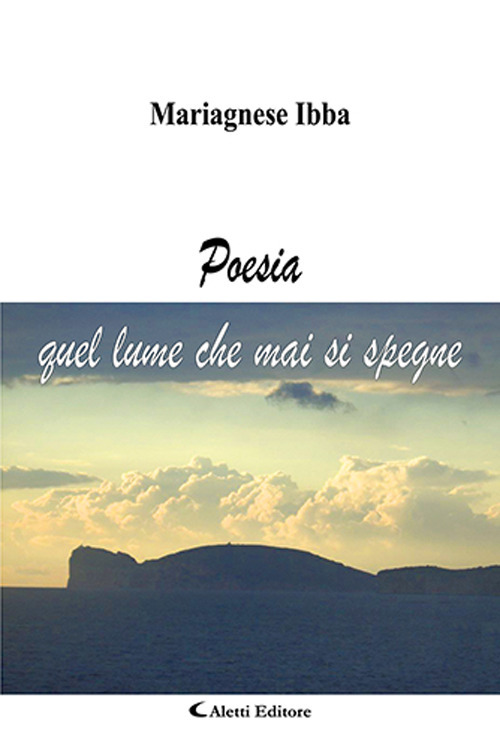 Poesia. Quel lume che mai si spegne