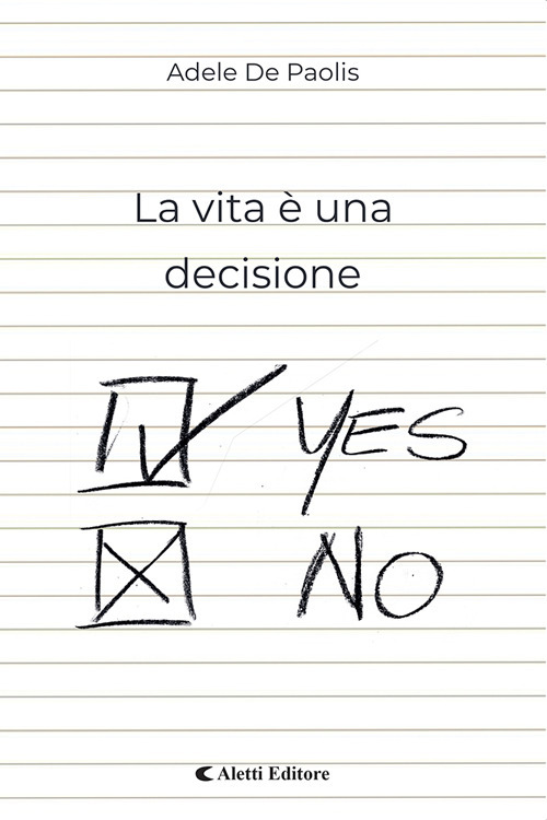 La vita è una decisione