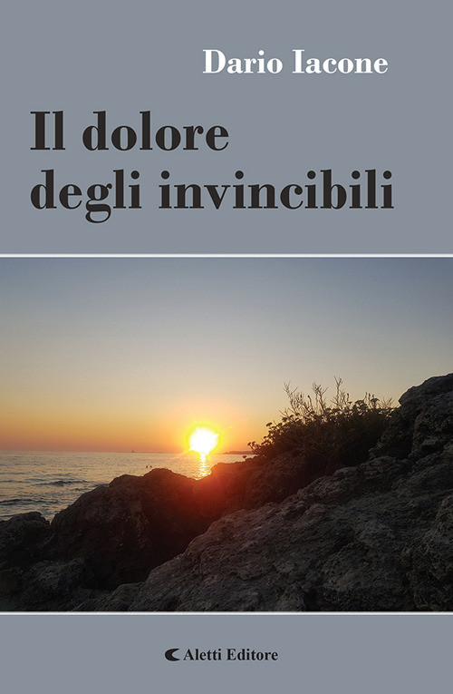 Il dolore degli invincibili