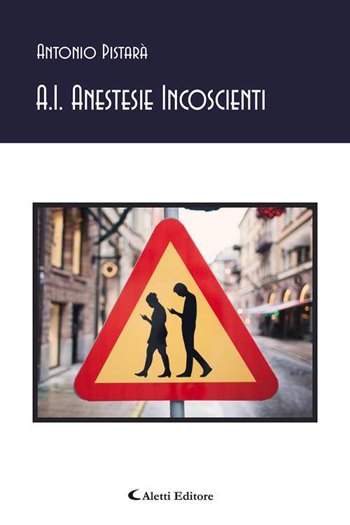 A.I. Anestesie incoscienti