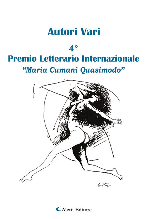 Quarto Premio Internazionale Maria Cumani Quasimodo
