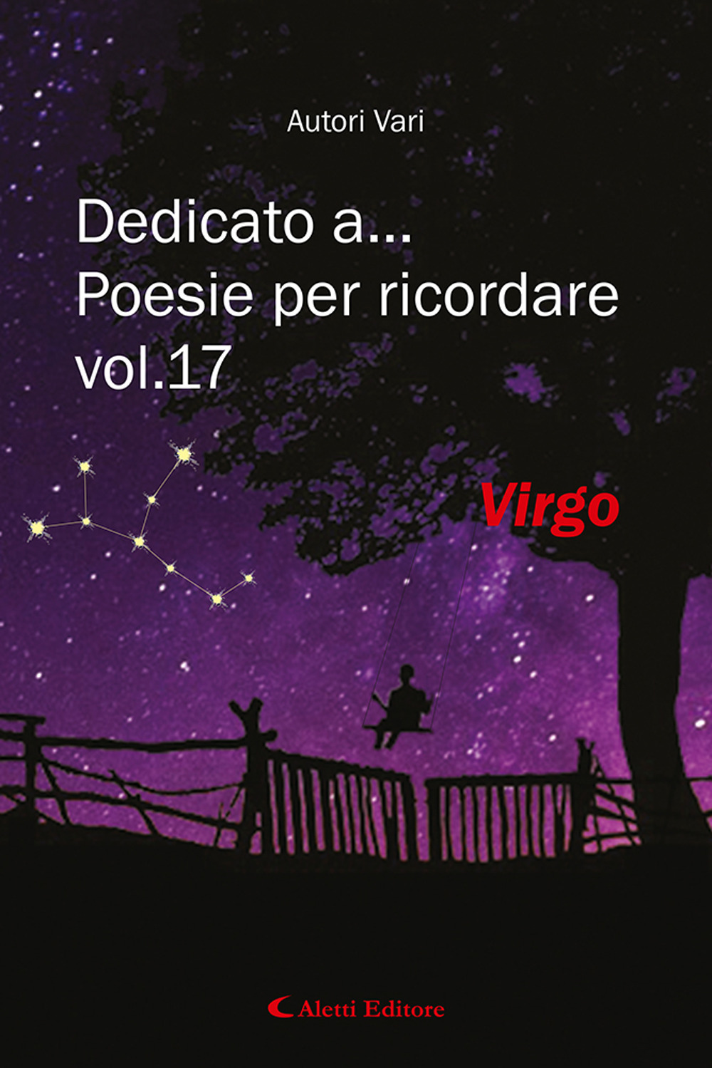 Dedicato a... Poesie per ricordare. Vol. 17: Virgo