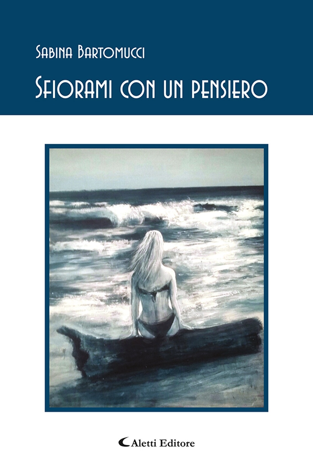 Sfiorami con un pensiero