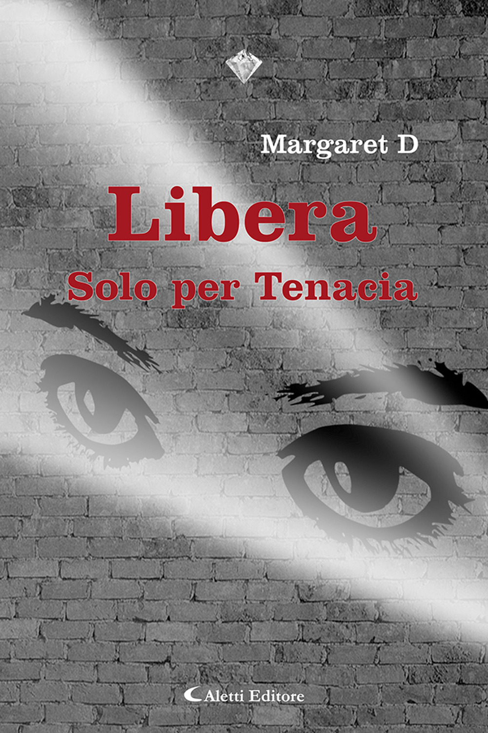 Libera. Solo per tenacia