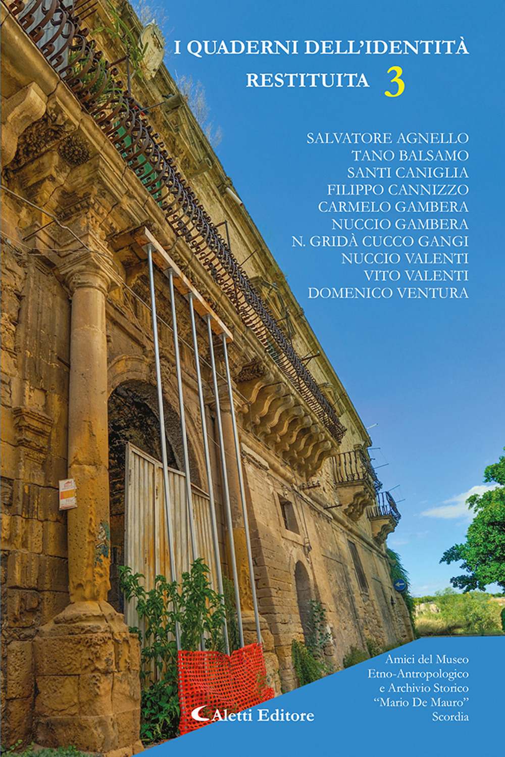 I quaderni dell'identità restituita. Vol. 3