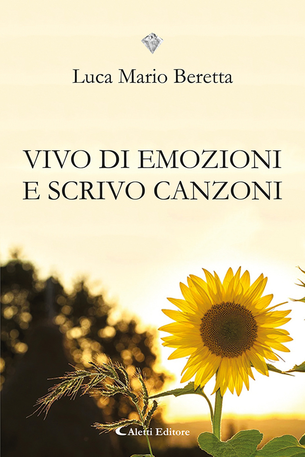 Vivo di emozioni e scrivo canzoni