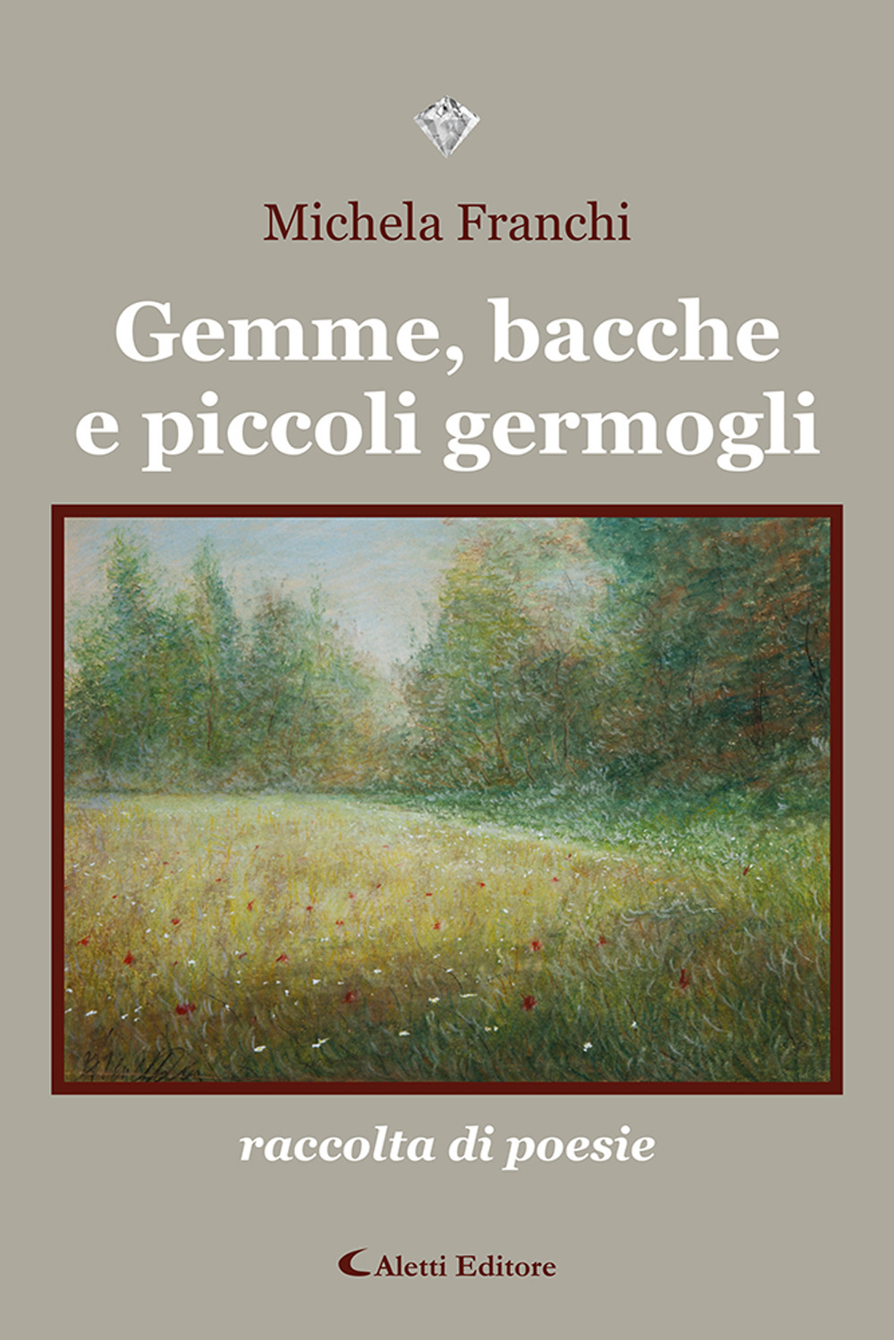 Gemme, bacche e piccoli germogli