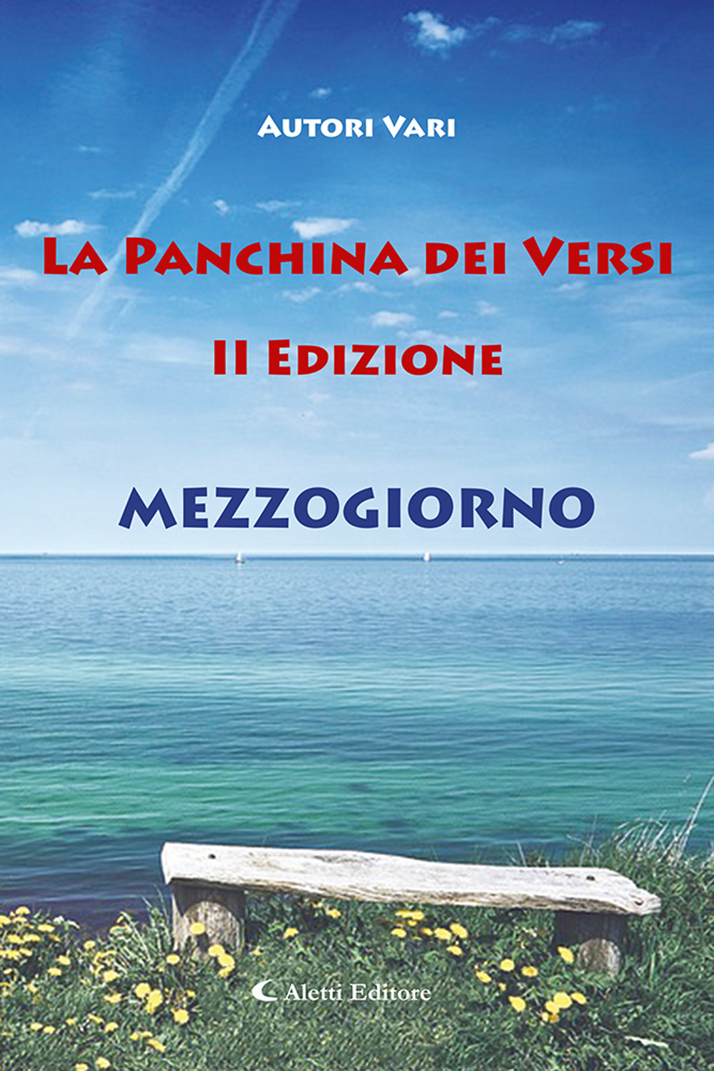 Mezzogiorno. La panchina dei versi