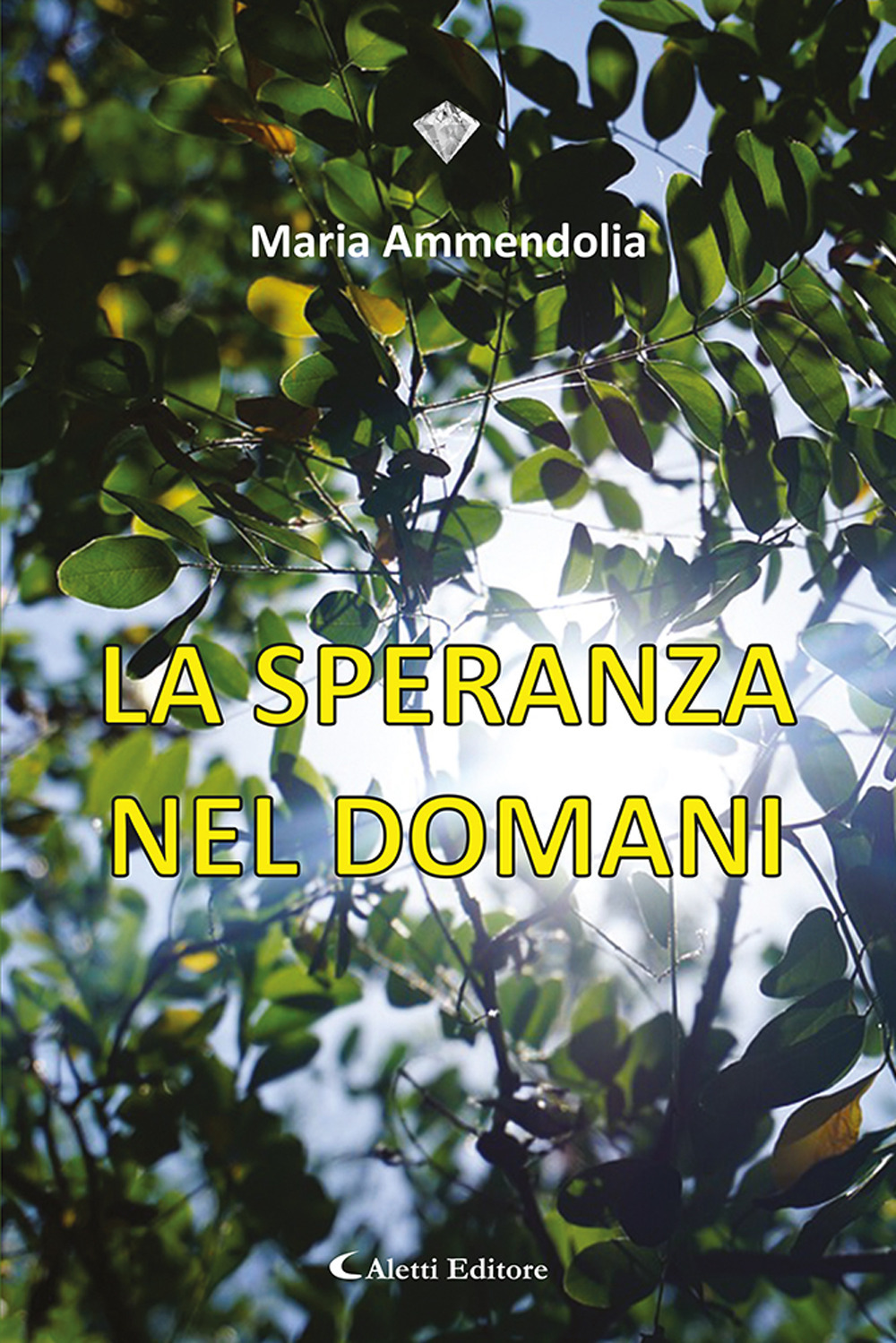 La speranza nel domani