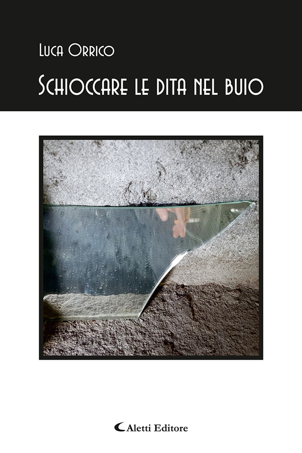 Schioccare le dita nel buio