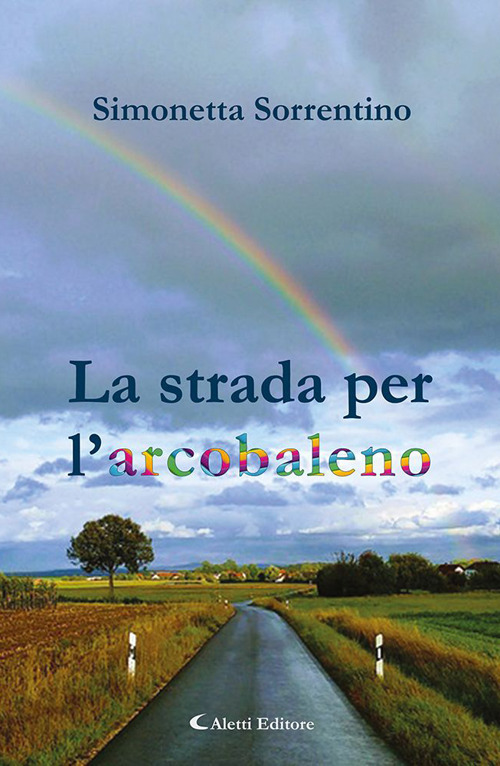 La strada per l'arcobaleno