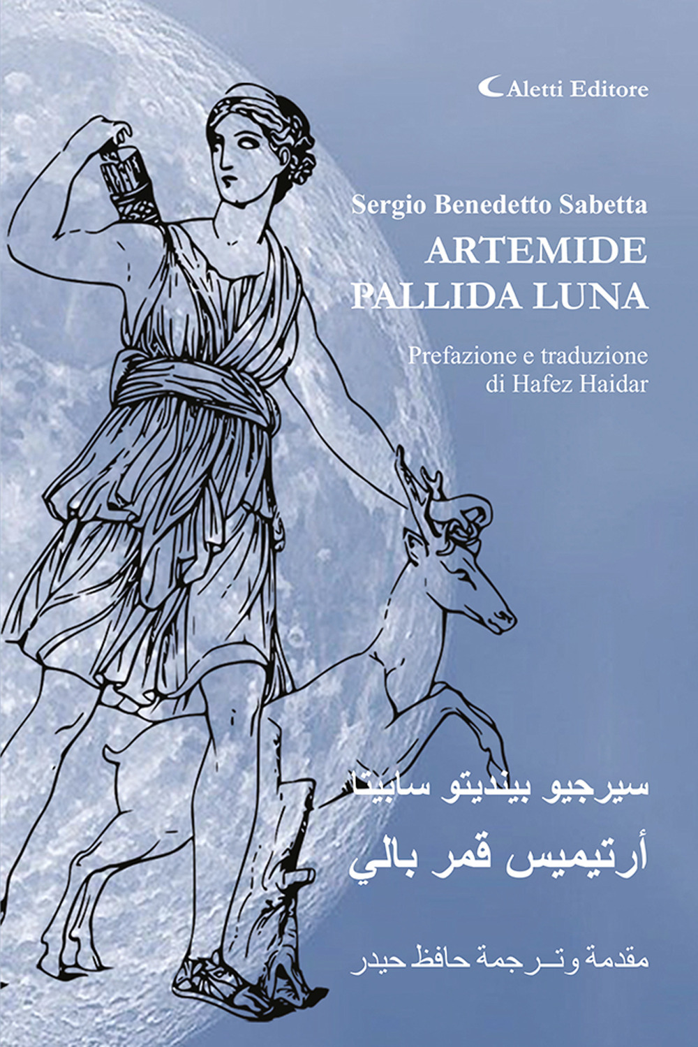 Artemide pallida luna. Ediz.italiana e araba