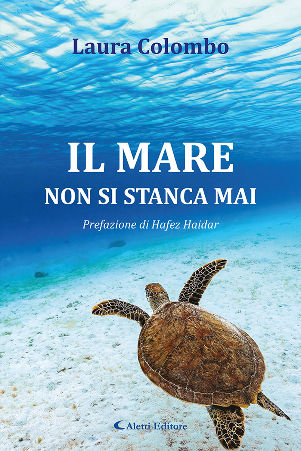 Il mare non si stanca mai