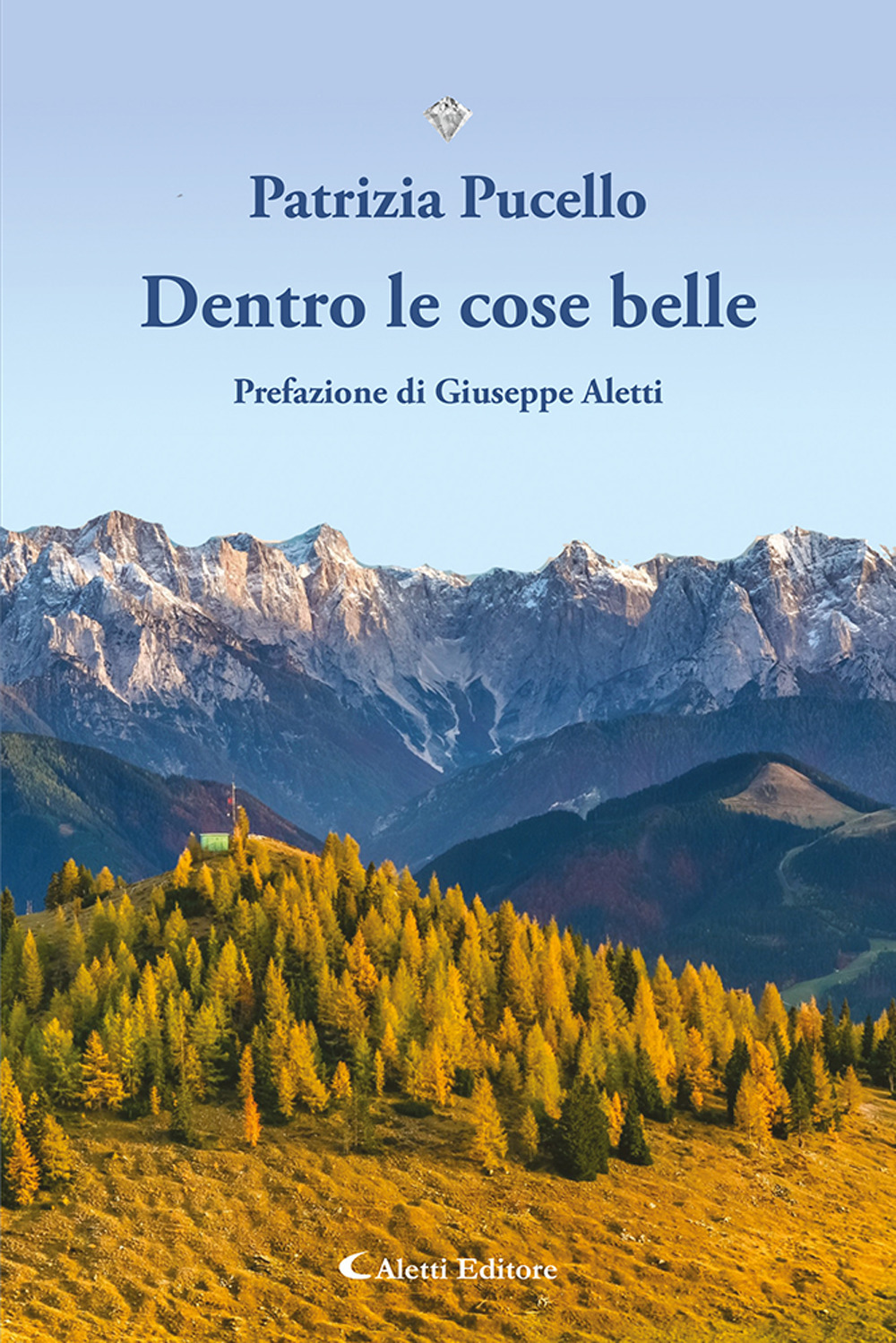 Dentro le cose belle