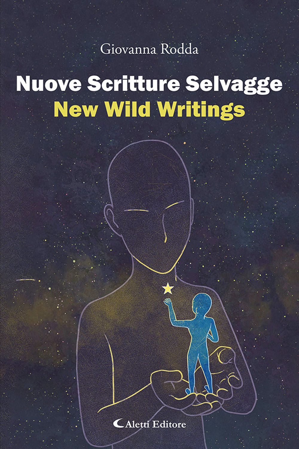 Nuove scritture selvaggie-New wild writings