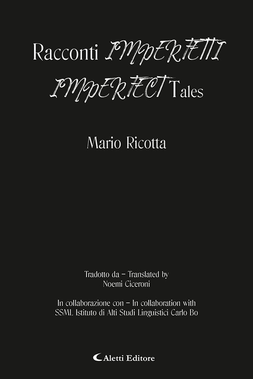Racconti imperfetti-Imperfect tales