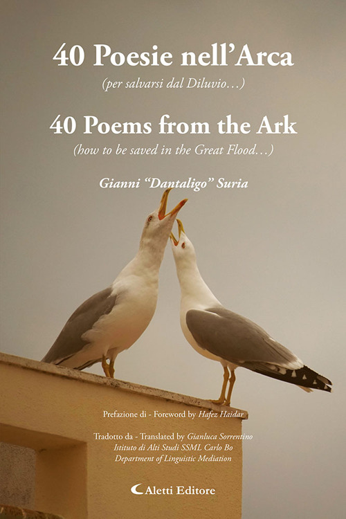 40 poesie nell’arca (per salvarsi dal diluvio…)-40 Poems from the ark (how to be saved in the great flood…)