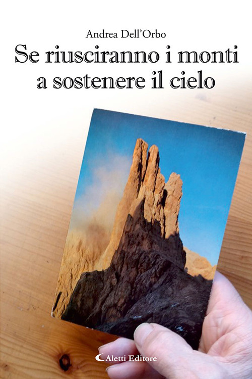 Se riusciranno i monti a sostenere il cielo