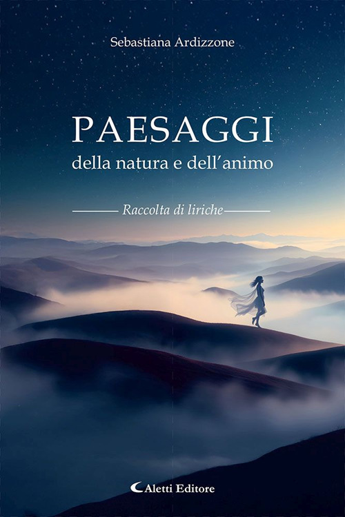 Paesaggi della natura e dell'animo