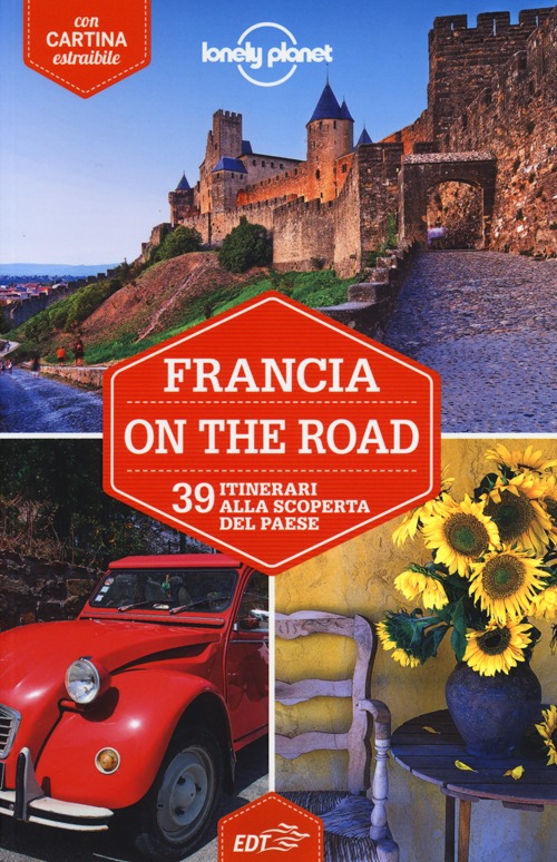 Francia on the road. 39 itinerari alla scoperta del paese. Con carta estraibile