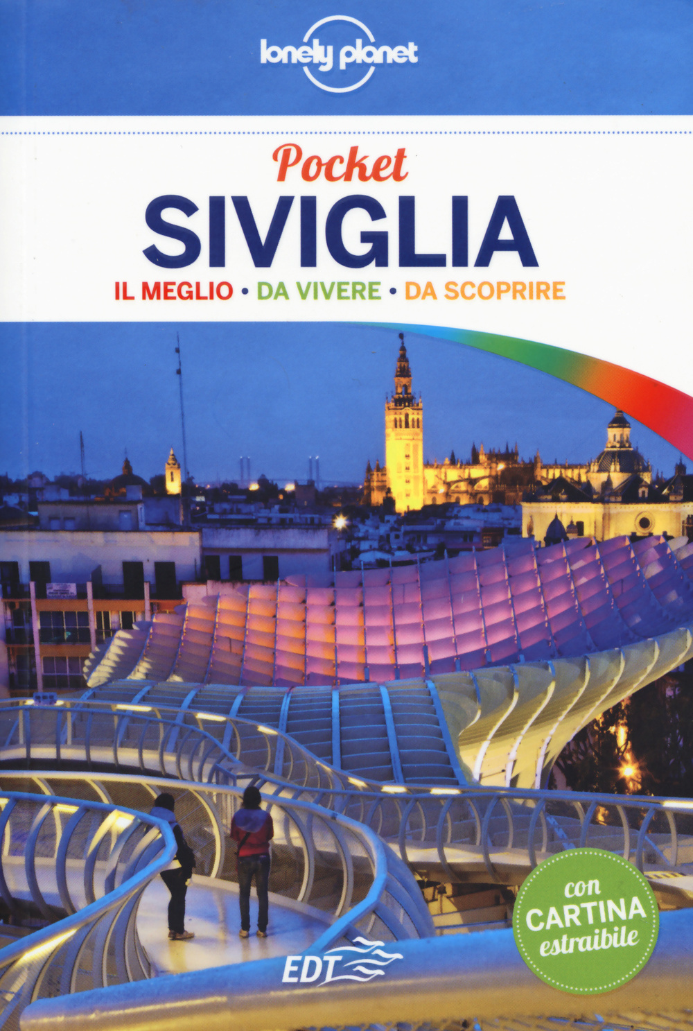 Siviglia. Con carta estraibile