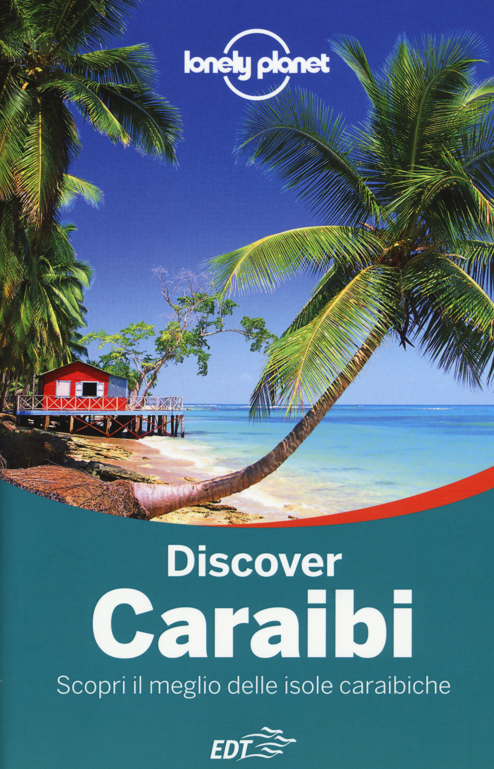 Discover Caraibi. Scopri il meglio delle isole caraibiche