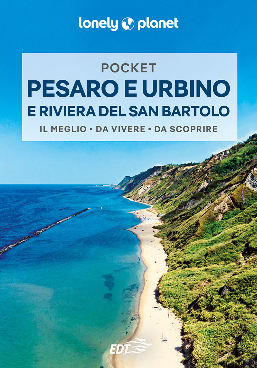 Pesaro, Urbino e la riviera del San Bartolo Pocket