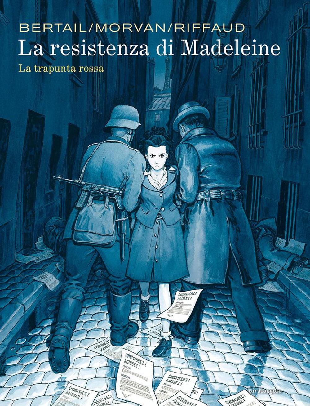 La resistenza di Madeleine. Vol. 2: La trapunta rossa
